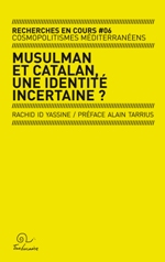 Musulman et catalan, une identité incertaine ?